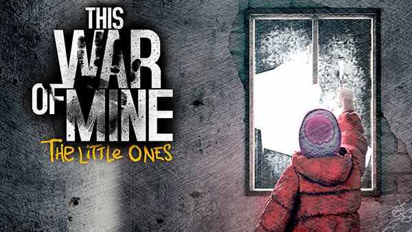 بازی This War of Mine: The Little Ones برای کنسول های نسل هشتم عرضه شد [تماشا کنید]